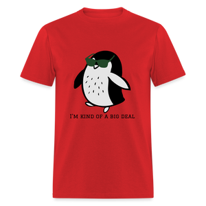 "I'm Kind of a Big Deal" - Unisex Classic T-Shirt - red