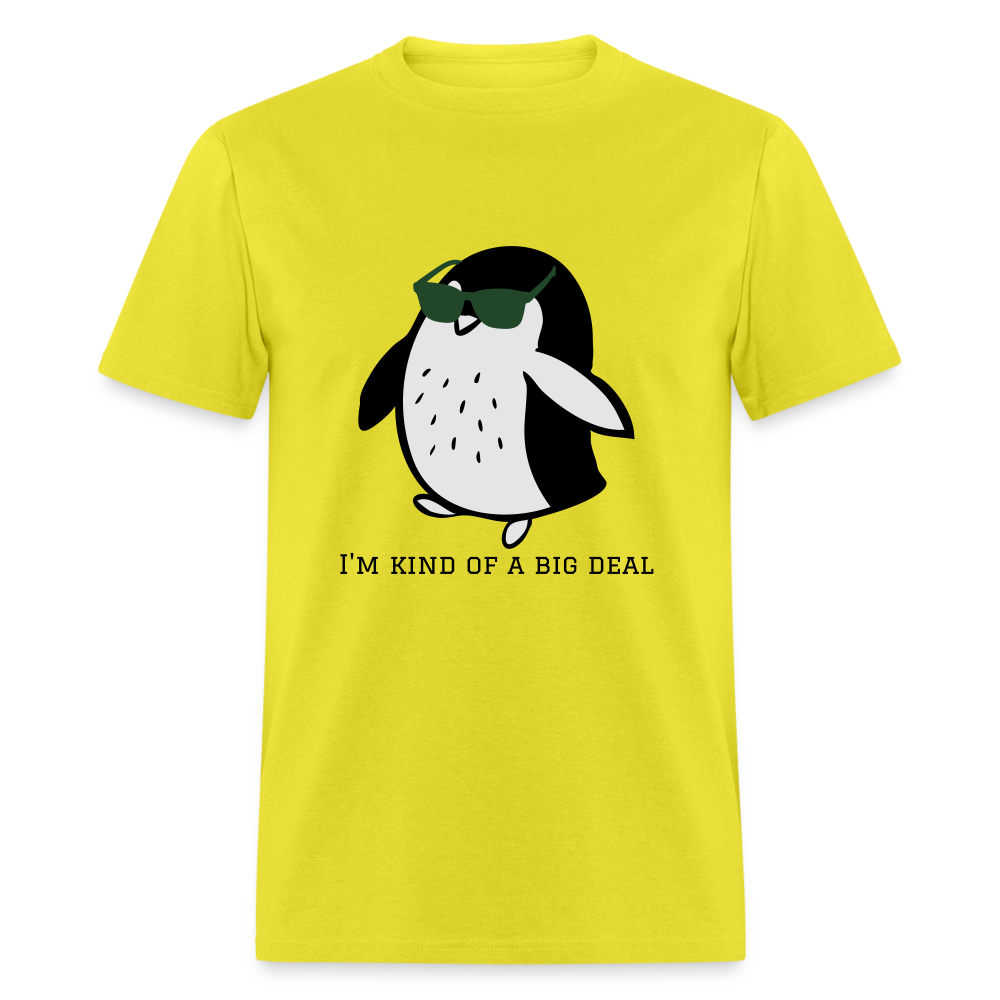 "I'm Kind of a Big Deal" - Unisex Classic T-Shirt - yellow