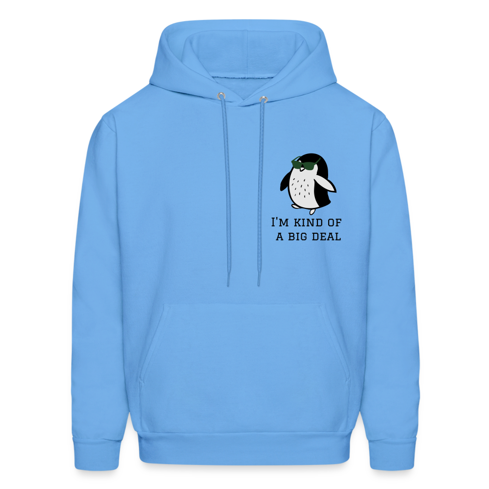 "I'm Kind of a Big Deal" - Men's Hoodie - carolina blue