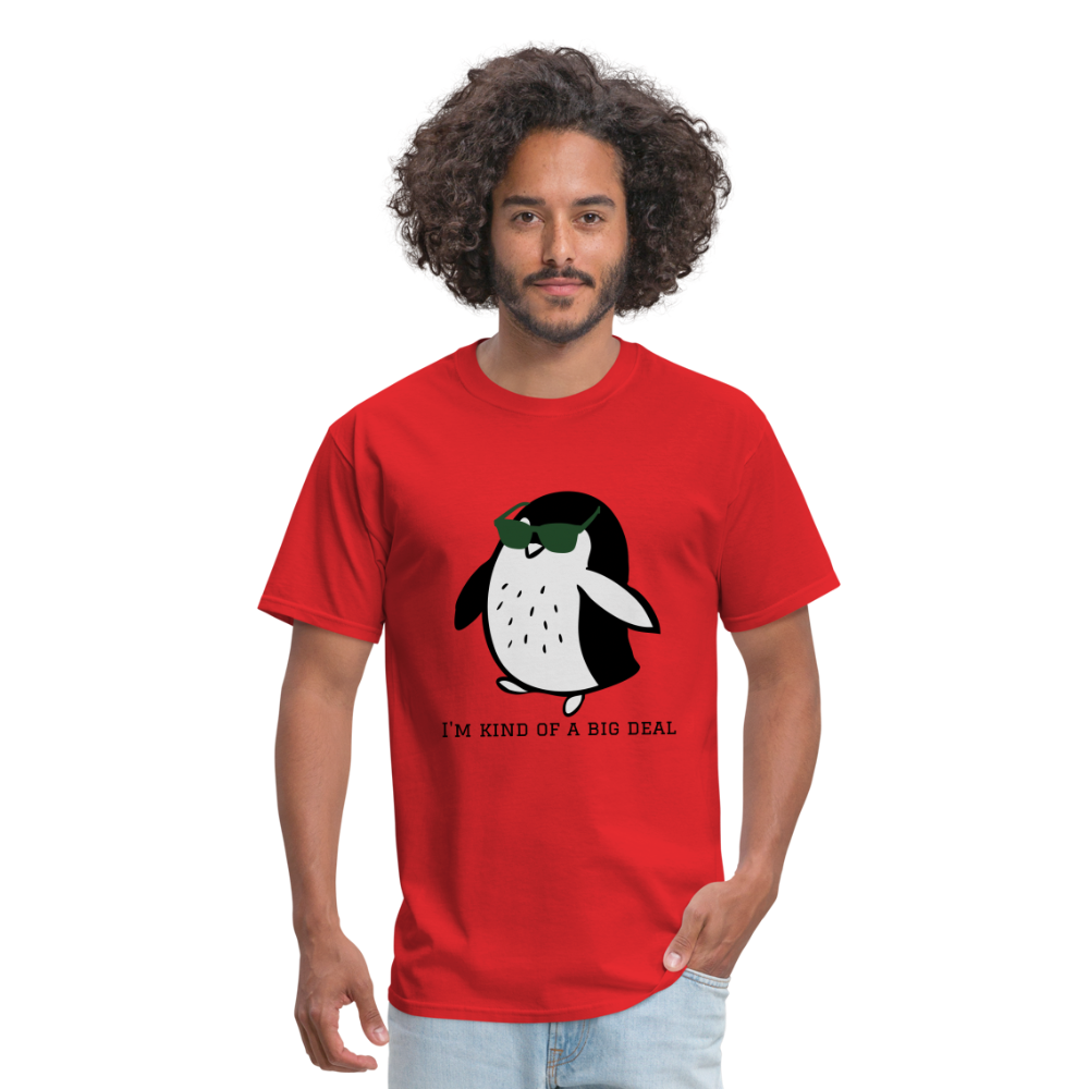 "I'm Kind of a Big Deal" - Unisex Classic T-Shirt - red