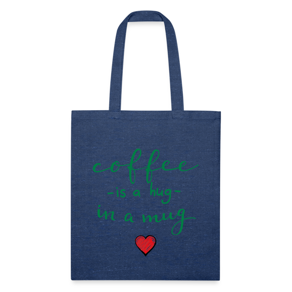 Recycled Tote Bag "Coffee is a hug in a Mug" - heather navy