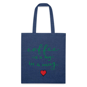 Recycled Tote Bag "Coffee is a hug in a Mug" - heather navy