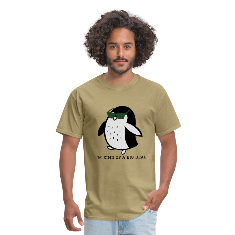 "I'm Kind of a Big Deal" - Unisex Classic T-Shirt - khaki