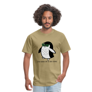 "I'm Kind of a Big Deal" - Unisex Classic T-Shirt - khaki