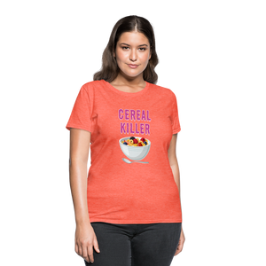 Women's T-Shirt "Cereal Killer" - heather coral