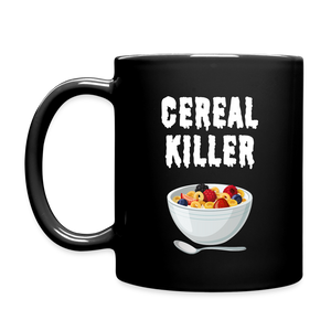 Full Black Color Mug "Cereal Killer" - black