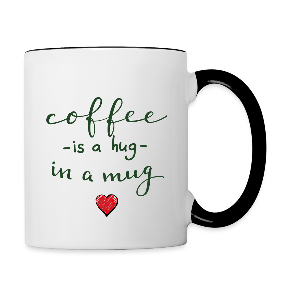 Contrast Coffee Mug "Coffee is a hug in a Mug" - white/black