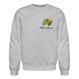 Crewneck Sweatshirt "Fall is in the air" - heather gray