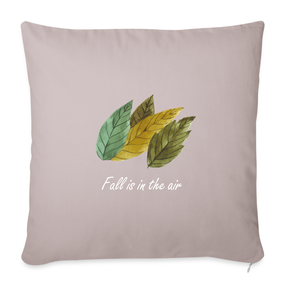 Throw Pillow Cover 18” x 18” "Fall is in the air" - light taupe