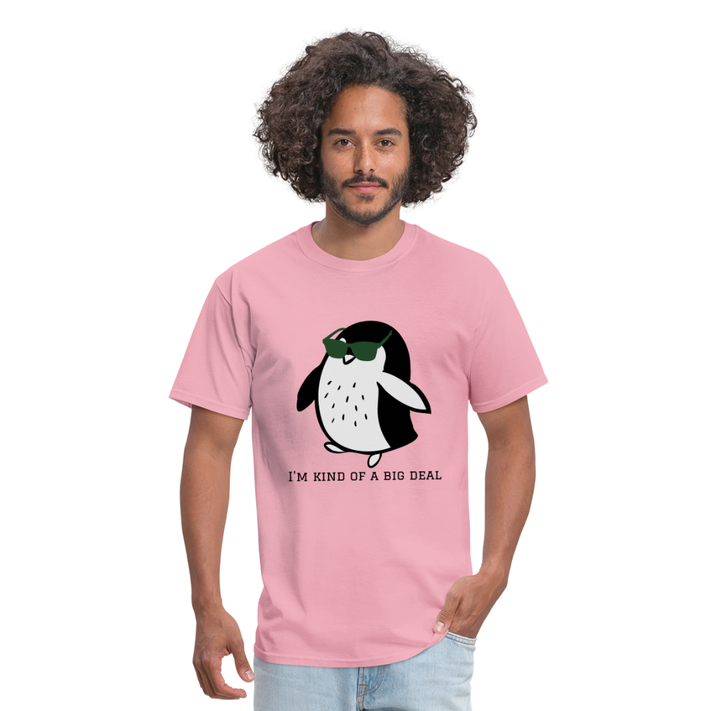 "I'm Kind of a Big Deal" - Unisex Classic T-Shirt - pink