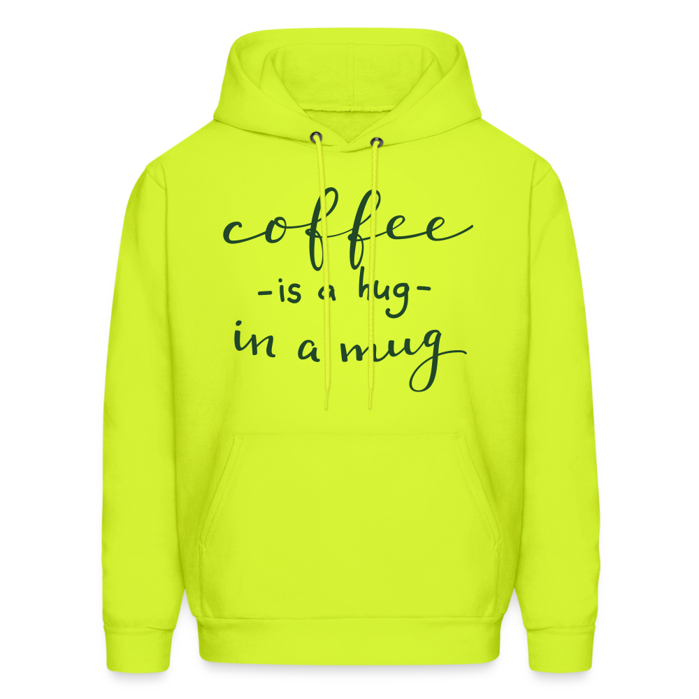 Men's Hoodie "Coffee is a hug in a Mug" - safety green