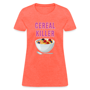 Women's T-Shirt "Cereal Killer" - heather coral