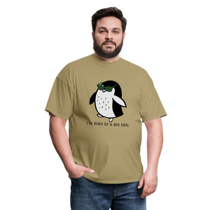 "I'm Kind of a Big Deal" - Unisex Classic T-Shirt - khaki