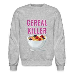 Crewneck Sweatshirt "Cereal Killer" - heather gray