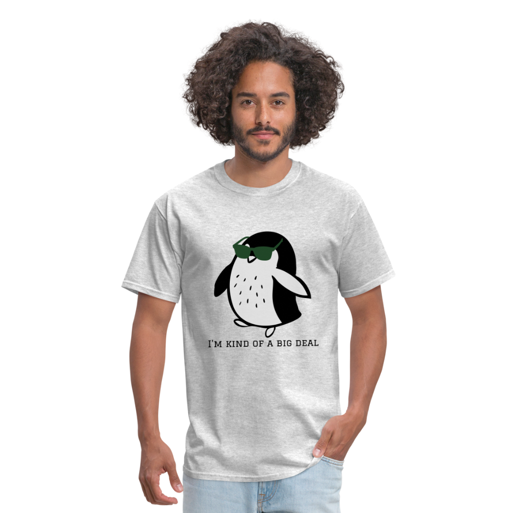 "I'm Kind of a Big Deal" - Unisex Classic T-Shirt - heather gray
