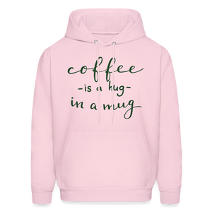 Men's Hoodie "Coffee is a hug in a Mug" - pale pink