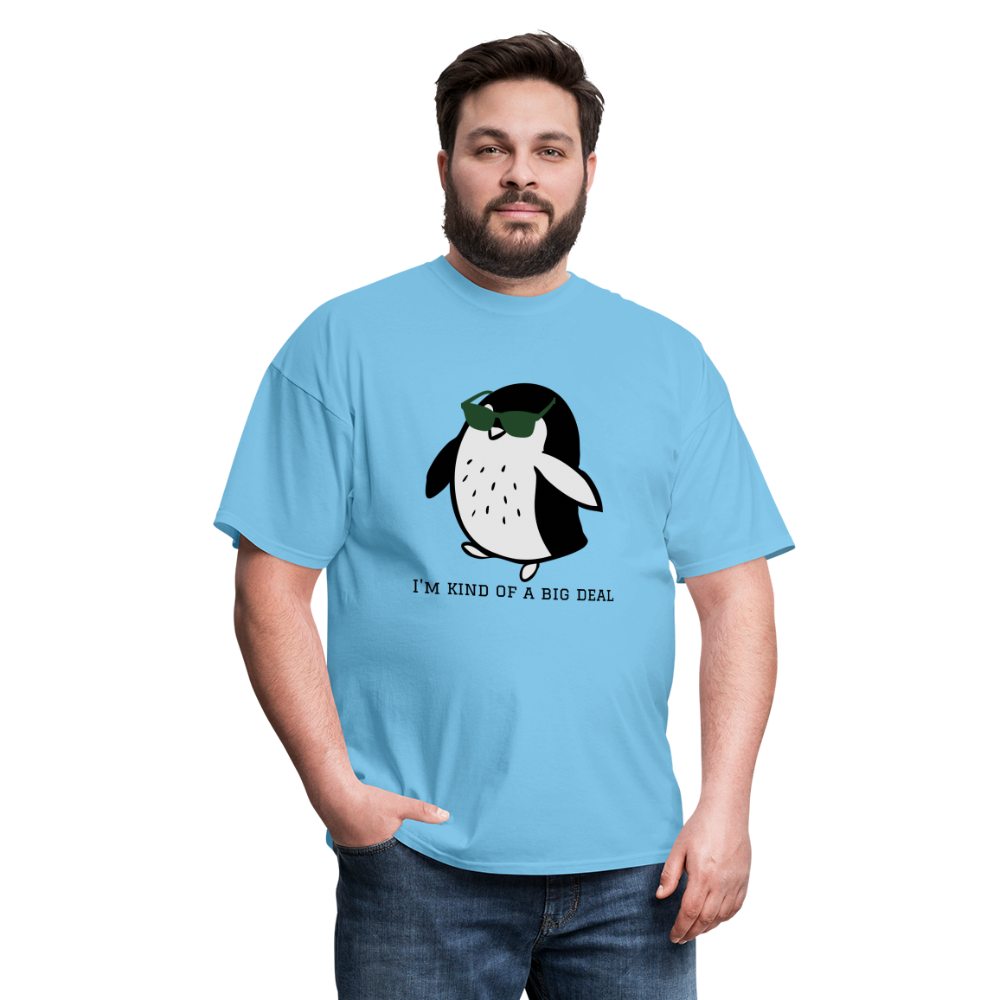 "I'm Kind of a Big Deal" - Unisex Classic T-Shirt - aquatic blue