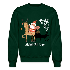 Crewneck Sweatshirt "Sleigh All Day" - forest green