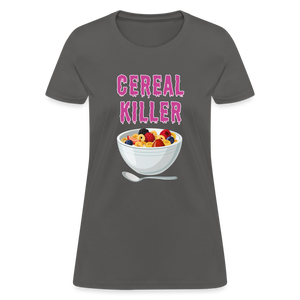 Women's T-Shirt "Cereal Killer" - charcoal