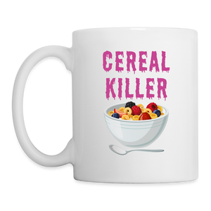 Coffee/Tea Mug "Cereal Killer" - white