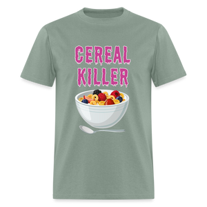 Unisex Classic T-Shirt "Cereal Killer" - sage