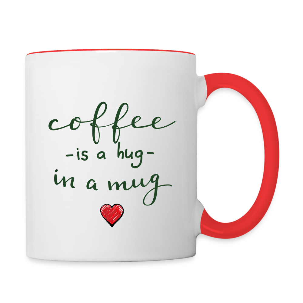 Contrast Coffee Mug "Coffee is a hug in a Mug" - white/red